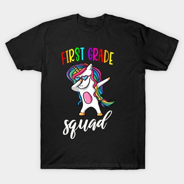 First Grade Squad Cute Unicorn Dabbing Gift for Girls T-Shirt by JPDesigns